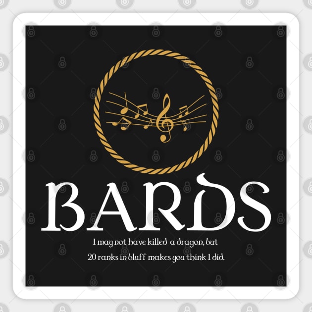 Bard Bards Dungeons Crawler and Dragons Slayer Magnet by pixeptional